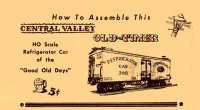 Central Valley Old Time Box Car Instructions