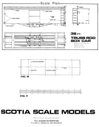 Scotia Model SR 101 Single Sheathed Truss Rod Box Car