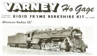 Varney 2-8-4 Berkshire Rigid Frame Instructions